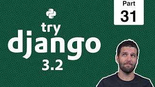 31 - Environment Variables & dotenv - Python & Django 3.2 Tutorial Series