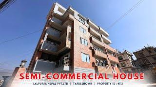 Semi-Commercial House on Sale Tarakeshwor | ID - 4113 | Lalpurja Nepal |