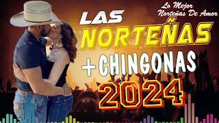 Cumbias Norteñas Mix  Puras Cumbias Norteñas Para Bailar Mix 2023  Las Norteñas Más Chingonas