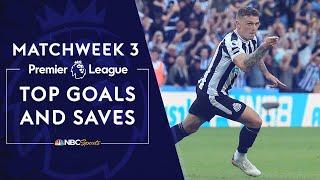 Top Premier League goals and saves from Matchweek 3 (2022-23) | NBC Sports