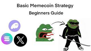 Basic Memecoin Strategy for Beginners (Solana Memecoin Trading)