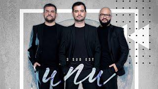 3 Sud Est - Unu | Video Oficial