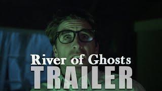 RIVER OF GHOSTS Official Trailer 2024 Fantasy Thriller Movie