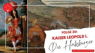 Kaiser Leopold & die 2. Osmanische Belagerung von Wien (DIE HABSBURGER TEIL 20)