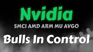 Nvidia Stock Analysis | Bulls In Control | AMD ARM AVGO MU SMCI | Nvidia Price Prediction