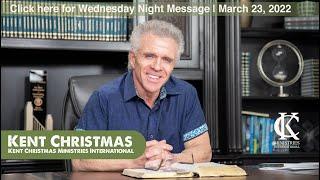 Pastor Kent Christmas | March 23, 2022