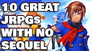 10 Great JRPGs With NO Sequel