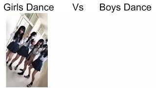 Girls Dance Vs Boys Dance