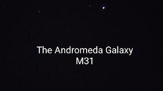 The Andromeda Galaxy (M31) - British Astronomical Association Messier challenge