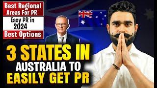 3 States In Australia  To Easily Get PR | Best Regional Areas In Australia 2024