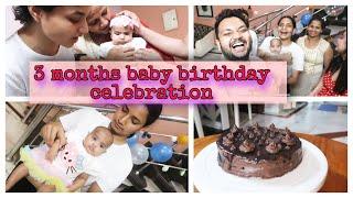 Ruru’s 3 months birthday celebration | eggless chocolate cake recipe | ruru ki bua