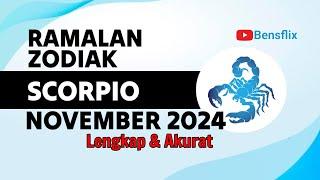 RAMALAN ZODIAK SCORPIO BULAN NOVEMBER 2024 - Lengkap & Akurat