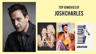 Josh Charles Top 10 Movies | Best 10 Movie of Josh Charles