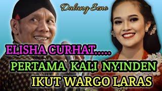 Curahan Hati Elisha Naliko Pertama Kali Melu Dalang Seno.