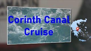 CORINTH CANALE - CRUISE - What to see near Athens Greece - By Athensflat