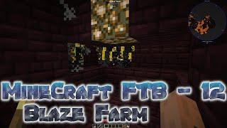MineCraft FTB - 12 - Twilight Fail and Blaze Farm