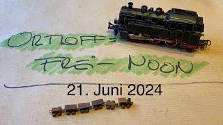 Ortloff’s Frei-Noon - 21. Juni 2024