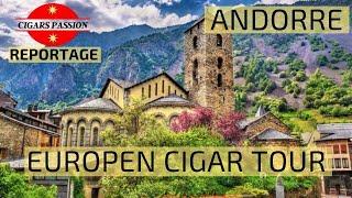 Cigars Passion en Andorre [Reportage] - European Cigars Tour 2019