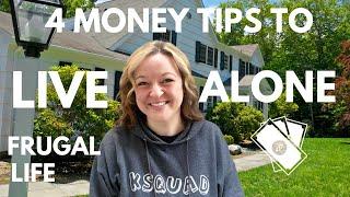 4 REALISTIC WAYS to Cut the Cost of Living Alone- Saving Money with Frugal Living