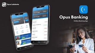 2 App | Online Payments App | Digital Bank App | eWallet App | Net Banking App | Opus Banking