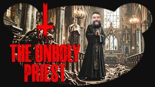Doing something UNHOLY - The Unholy Priest (Facecam Horror Gameplay Deutsch)