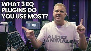 What 3 EQ Plugins Do You Use Most?