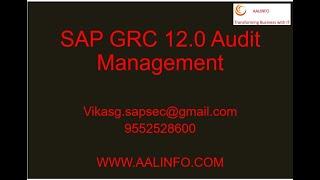 SAP GRC 12.0 Audit Management demo 2024 03 03 17 05 GMT+5 30