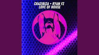 Love of House (Original Mix)