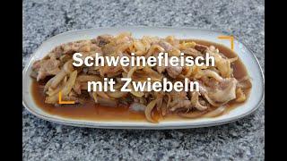 Schweinefleisch mit Zwiebeln in Sojasauce  | 醬燒洋蔥豬肉 [DE/EN/TW]