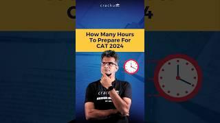 How many hours to prepare for CAT 2025?