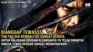 DIANGGAP SUDAH TEWAS OLEH NEGARA JUSTRU KEMBALI UNTUK BALSA DENDAM II ALUR CERITA FILM INDIA ACTION