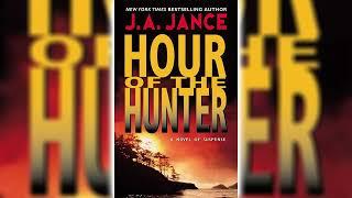 Hour of The Hunter [Part 2]  (Walker Family #1) by J.A. Jance | Audiobooks Full Length