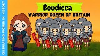 BOUDICCA -WARRIOR QUEEN OF BRITAIN |WOMEN OF HISTORY | Quick stories for Kids in English |