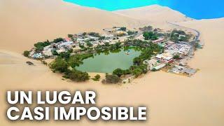 Un Oasis en medio del desierto de Perú | Huacachina, Ica | Documental Completo