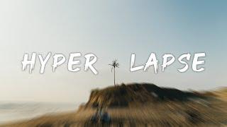 Create a CINEMATIC HYPERLAPSE