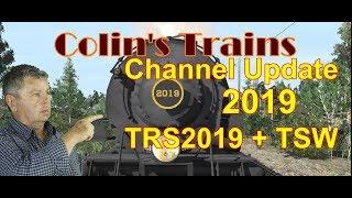 Colins Trains TRS2019 TSW and TS2019 Channel Update