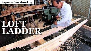 Japanese Woodworking - Loft Ladder: How to Make it
