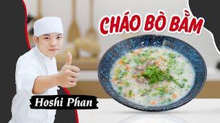 Tập 71: Cách Bồi Bổ Sức Khoẻ Chỉ Với Món Cháo Bò Bằm Siêu Ngon Luôn ^^