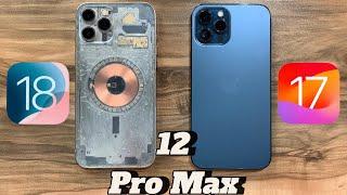 iOS 18 vs iOS 17 on iPhone 12 Pro Max