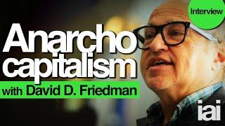 Anarcho-capitalism | David D. Friedman