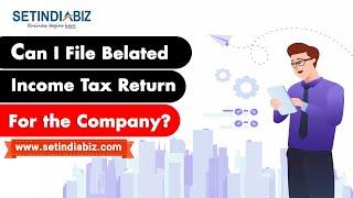 Can i File Belated Income Tax Return ? | FAQs | How to File Belated ITR in india | Last Date.