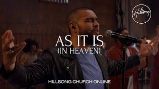 As It Is (In Heaven) [Church Online] - Hillsong Worship