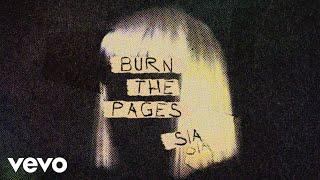 Sia - Burn the Pages (Official Audio)