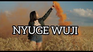 NYUGE WUJI | Woonji Keche feat.Michael Migri ( official lyric video )