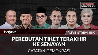 [LIVE] Perebutan Tiket Terakhir ke Senayan | Catatan Demokrasi tvOne