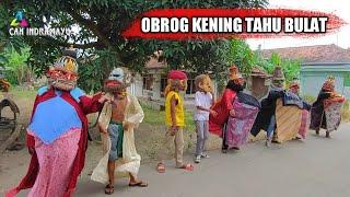 Obrog Tahu Bulat | Obrog Indramayu 2022