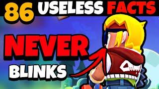 86 USELESS Facts for 86 Brawlers (NEW Edition!!)