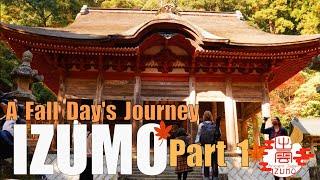 Izumo by Hike: A Fall Days Journey - PART 1