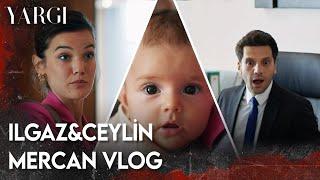 Yargı | IlgazCeylinMercan Vlog #kayafamily