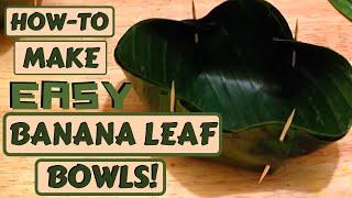 How To Make Banana Leaf Bowl | Easy Basket Steamed Cambodian Plant-Based Steaming Serving Plate